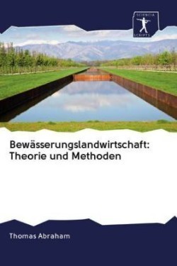 Bewässerungs land wirtschaft