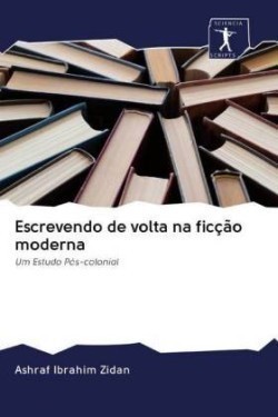 Escrevendo de volta na ficção moderna