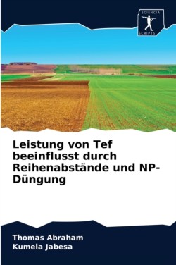 Leistung von Tef beeinflusst durch Reihenabstände und NP-Düngung