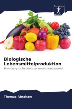 Biologische Lebensmittelproduktion