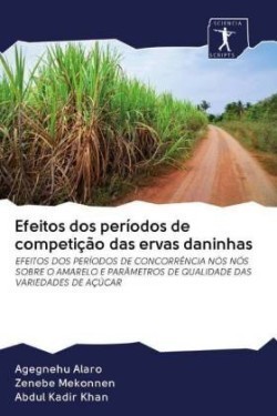 Efeitos dos períodos de competição das ervas daninhas