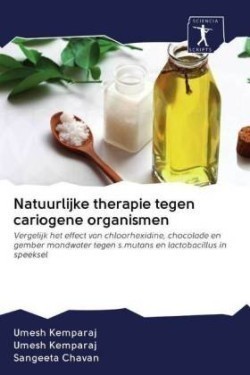 Natuurlijke therapie tegen cariogene organismen