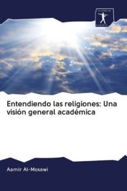 Entendiendo las religiones: Una visión general académica