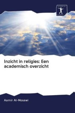 Inzicht in religies: Een academisch overzicht