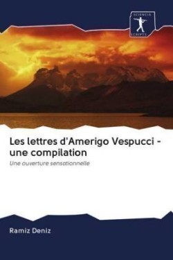 Les lettres d'Amerigo Vespucci - une compilation