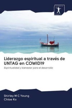 Liderazgo espiritual a través de UNTAG en COWID19