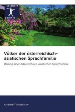 Völker der österreichisch-asiatischen Sprachfamilie