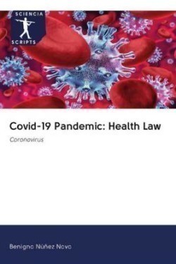 Covid-19 Pandemic: Health Law