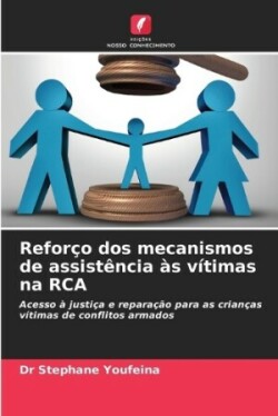 Reforço dos mecanismos de assistência às vítimas na RCA