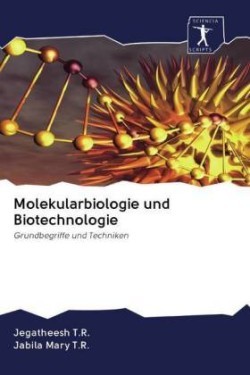 Molekularbiologie und Biotechnologie