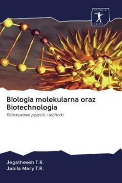 Biologia molekularna oraz Biotechnologia