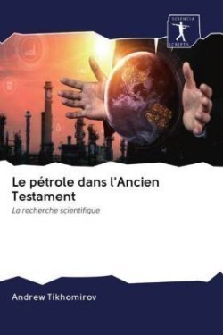 Le pétrole dans l'Ancien Testament