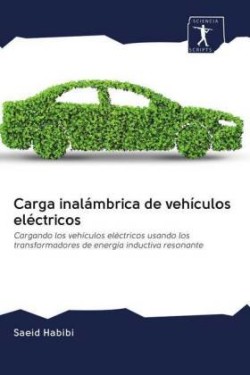 Carga inalámbrica de vehículos eléctricos