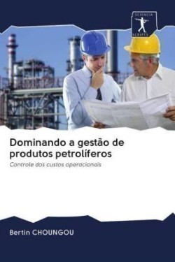 Dominando a gestão de produtos petrolíferos