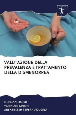 VALUTAZIONE DELLA PREVALENZA E TRATTAMENTO DELLA DISMENORREA