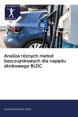 Analiza róznych metod bezczujnikowych dla napedu silnikowego BLDC