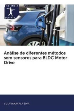 Análise de diferentes métodos sem sensores para BLDC Motor Drive