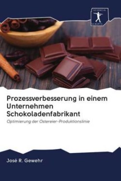 Prozessverbesserung in einem Unternehmen Schokoladenfabrikant