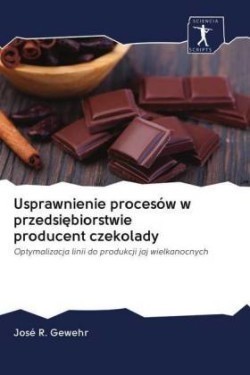 Usprawnienie procesów w przedsiębiorstwie producent czekolady