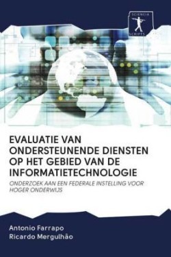 Evaluatie Van Ondersteunende Diensten Op Het Gebied Van de Informatietechnologie