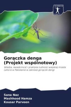 Goraczka denga (Projekt wspólnotowy)