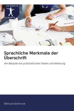 Sprachliche Merkmale der Überschrift