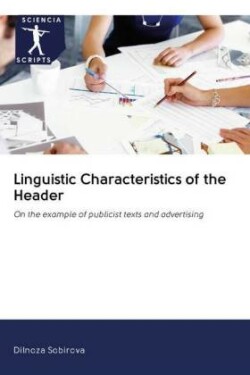 Linguistic Characteristics of the Header