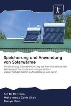 Speicherung und Anwendung von Solarwärme