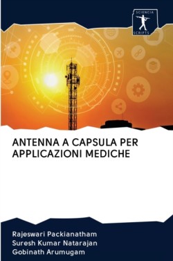 Antenna a Capsula Per Applicazioni Mediche