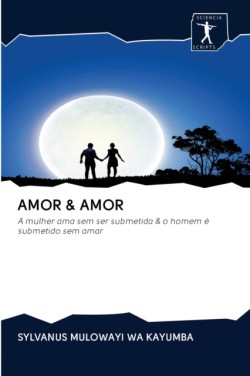 Amor & Amor