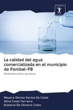 calidad del agua comercializada en el municipio de Pombal-PB