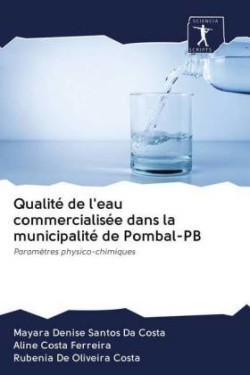 Qualité de l'eau commercialisée dans la municipalité de Pombal-PB