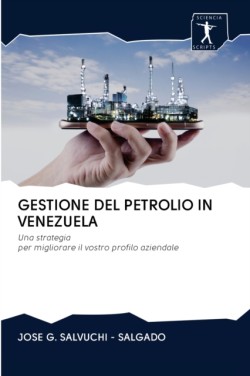 Gestione del Petrolio in Venezuela