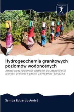 Hydrogeochemia granitowych poziomów wodonośnych