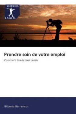 Prendre soin de votre emploi