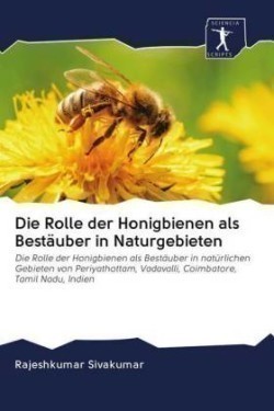 Rolle der Honigbienen als Bestäuber in Naturgebieten