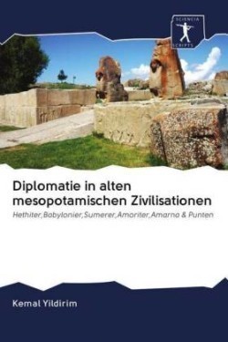 Diplomatie in alten mesopotamischen Zivilisationen