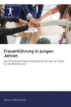 Frauenführung in jungen Jahren