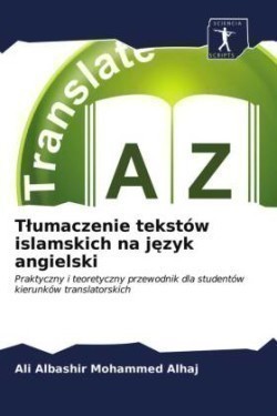 Tlumaczenie tekstów islamskich na język angielski