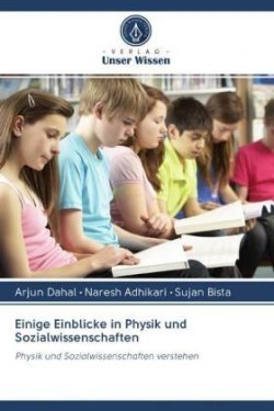 Einige Einblicke in Physik und Sozialwissenschaften