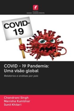 COVID - 19 Pandemia: Uma visão global