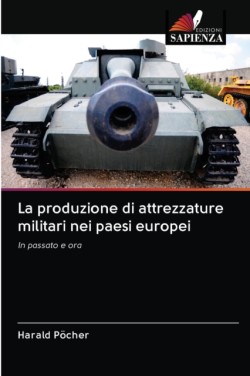 produzione di attrezzature militari nei paesi europei