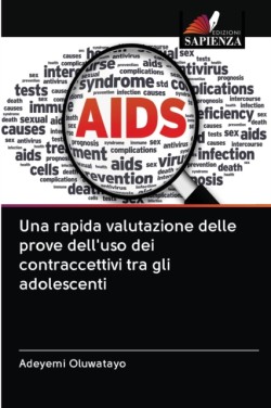 rapida valutazione delle prove dell'uso dei contraccettivi tra gli adolescenti