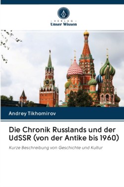 Chronik Russlands und der UdSSR (von der Antike bis 1960)
