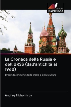 Cronaca della Russia e dell'URSS (dall'antichità al 1960)