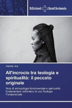 All'incrocio tra teologia e spiritualità: il peccato originale