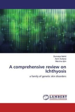 comprehensive review on Ichthyosis