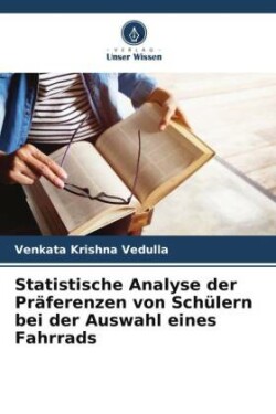 Statistische Analyse der Präferenzen von Schülern bei der Auswahl eines Fahrrads