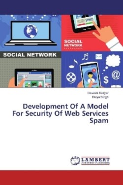 Development Of A Model For Security Of Web Services Spam