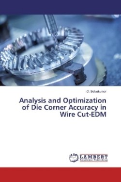 Analysis and Optimization of Die Corner Accuracy in Wire Cut-EDM